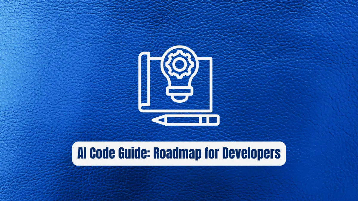 AI Code Guide: The Revolutionary Roadmap for Modern Developers