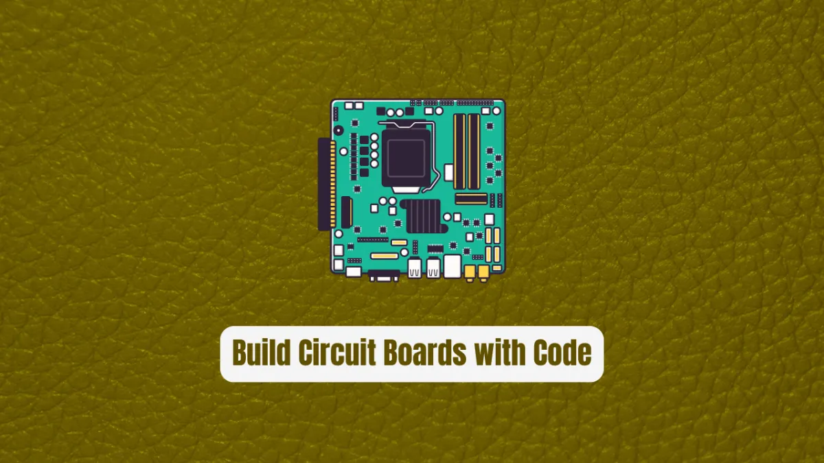Build Circuit Boards with Code: Guide to Software-Driven PCB Design (atopile Tutorial 2026)