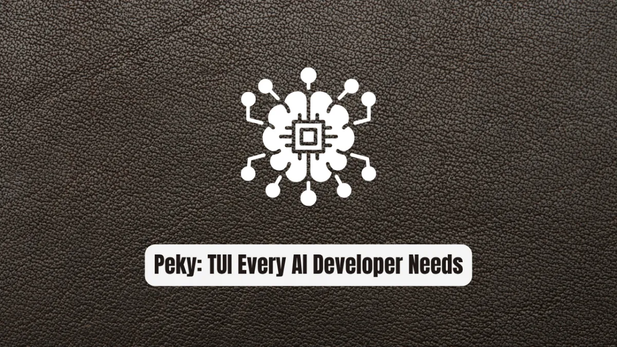 Peky: The Essential TUI Every AI Developer Needs