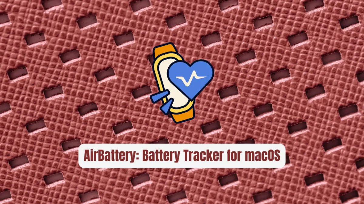 AirBattery: The Revolutionary Battery Tracker for macOS