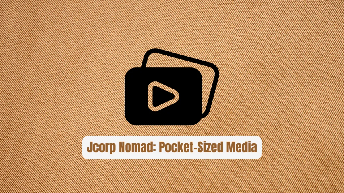 Jcorp Nomad: The Pocket-Sized Media Revolution