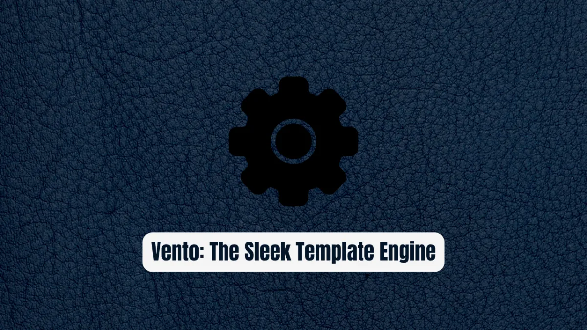 Vento: The Sleek Template Engine Every JS Developer Needs