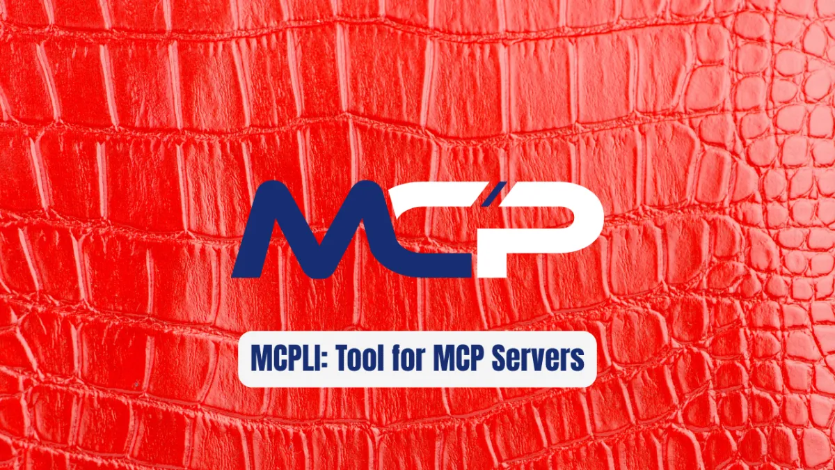 MCPLI: The Essential Tool for MCP Servers