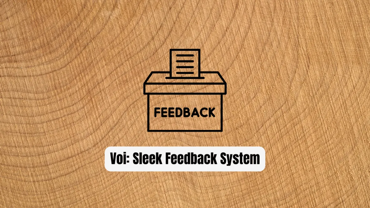 Voi: The Sleek Self-Hosted Feedback System