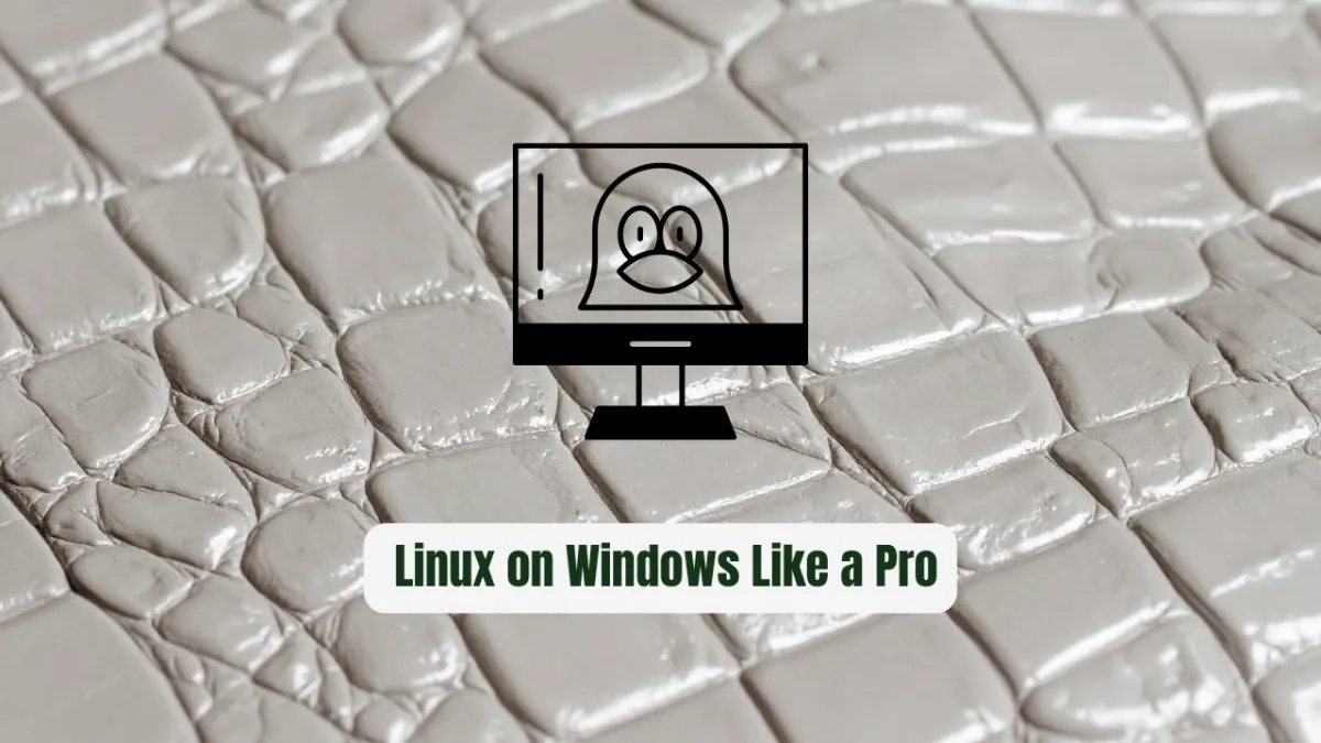 WSL Developer Bible: Master Linux on Windows Like a Pro
