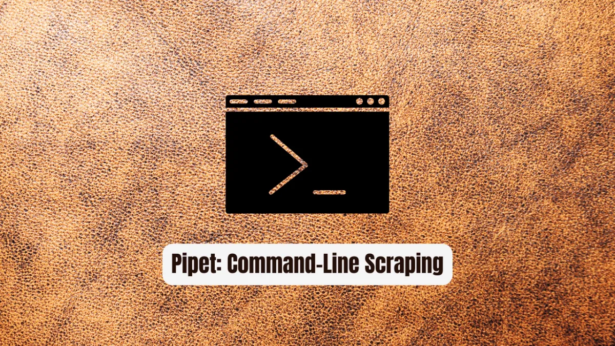 Pipet: Command-Line Scraping with JavaScript & Unix Pipes