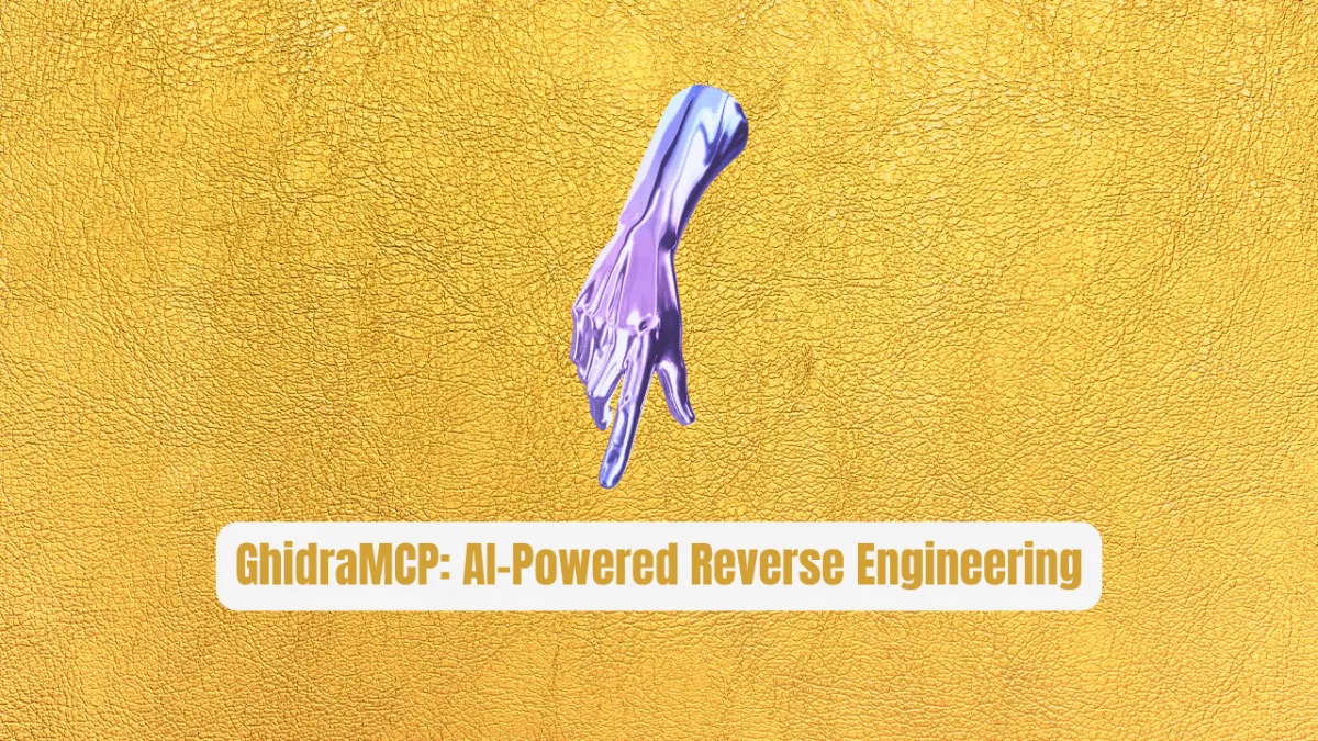 GhidraMCP: AI-Powered Reverse Engineering Revolution
