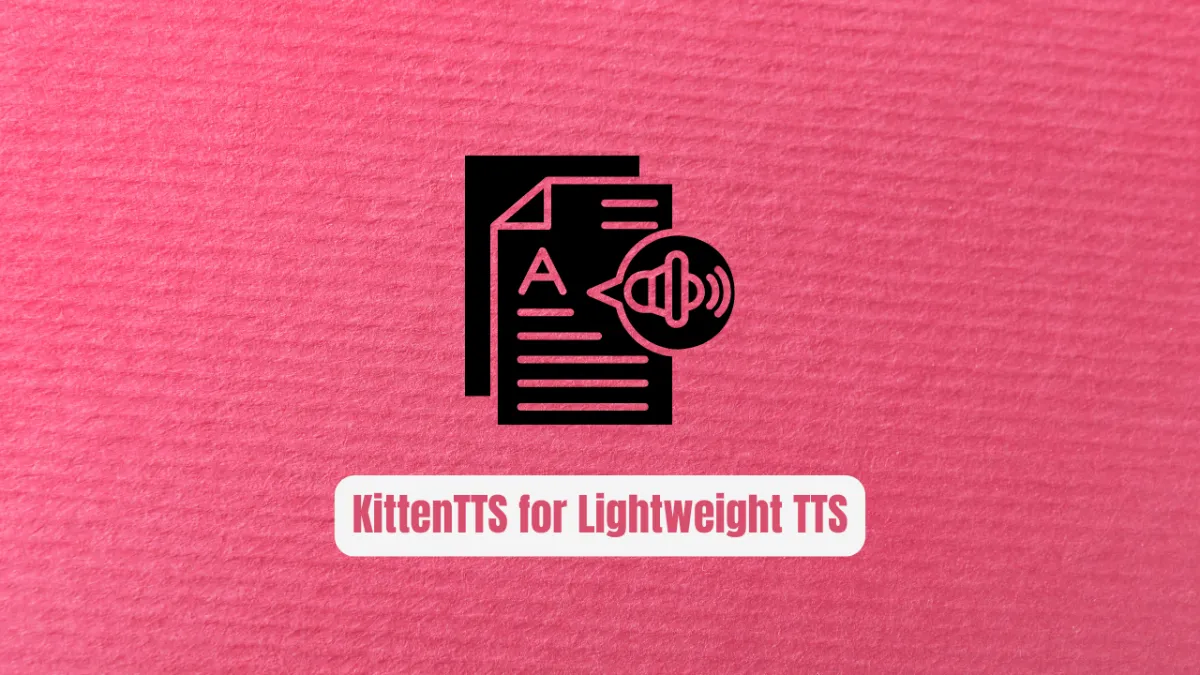Why KittenTTS is the Ultimate Game Changer for Lightweight TTS